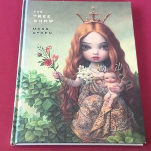 Signed Mark Ryden “The Tree Show” book